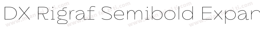 DX Rigraf Semibold Expanded字体转换